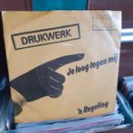 Drukwerk  - je loog tegen mij, Cd's en Dvd's, Vinyl Singles, Ophalen of Verzenden, Zo goed als nieuw, Nederlandstalig