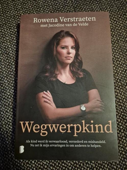 Rowena Verstraeten - Wegwerpkind, Boeken, Biografieën, Zo goed als nieuw, Ophalen of Verzenden
