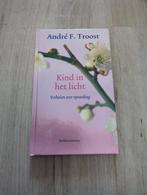 A.F. Troost - Kind in het licht, Ophalen of Verzenden, Zo goed als nieuw, A.F. Troost