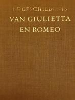 de geschiedenis van Giulietta en Romeo, Verzenden, Zo goed als nieuw, Grafische vormgeving, William Shakespeare