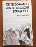 De teloorgang van de Belgische bourgeoisie - Andre Mommen, Boeken, Geschiedenis | Wereld, Gelezen, Ophalen of Verzenden, Europa