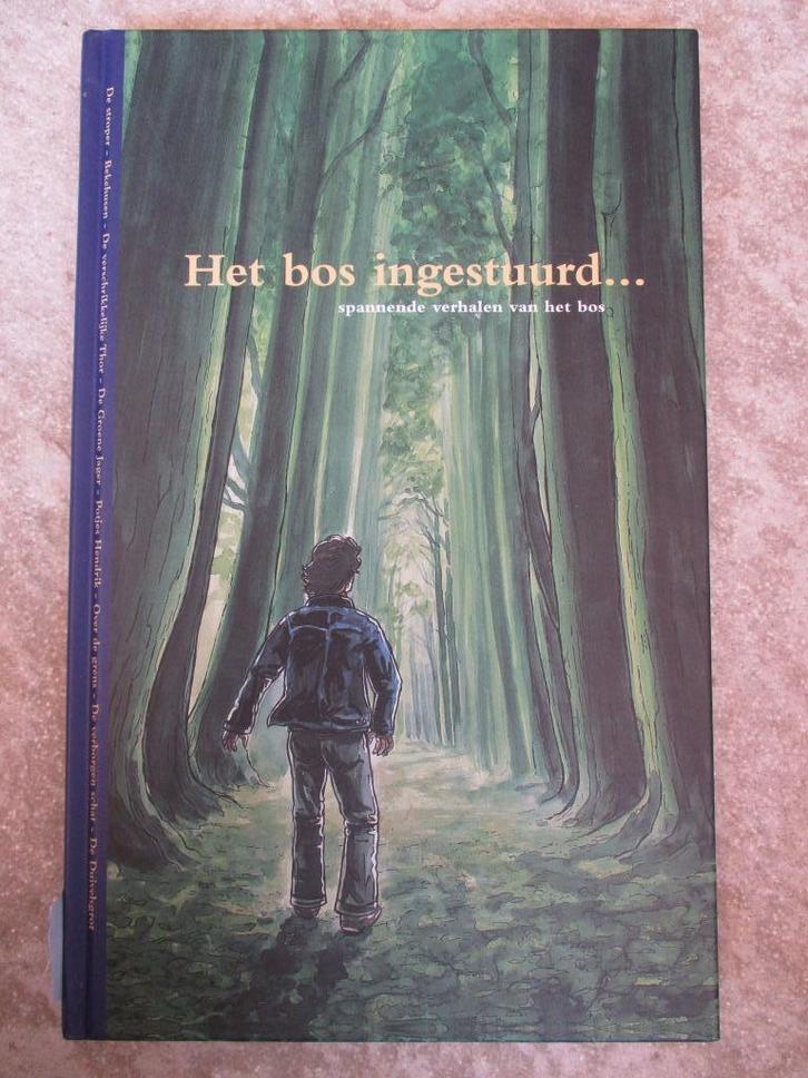 Het bos ingestuurd... spannende verhalen van het bos - boek, Boeken, Kinderboeken | Jeugd | onder 10 jaar, Nieuw, Fictie algemeen
