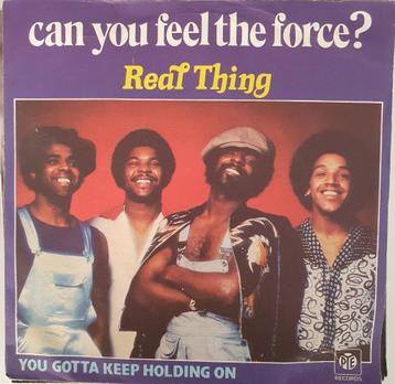 Real Thing - Can You Feel The Force? beschikbaar voor biedingen