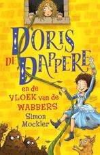 Doris de Dappere en de vloek van de Wabbers - Simon Mockler, Verzenden, Zo goed als nieuw, Fictie algemeen