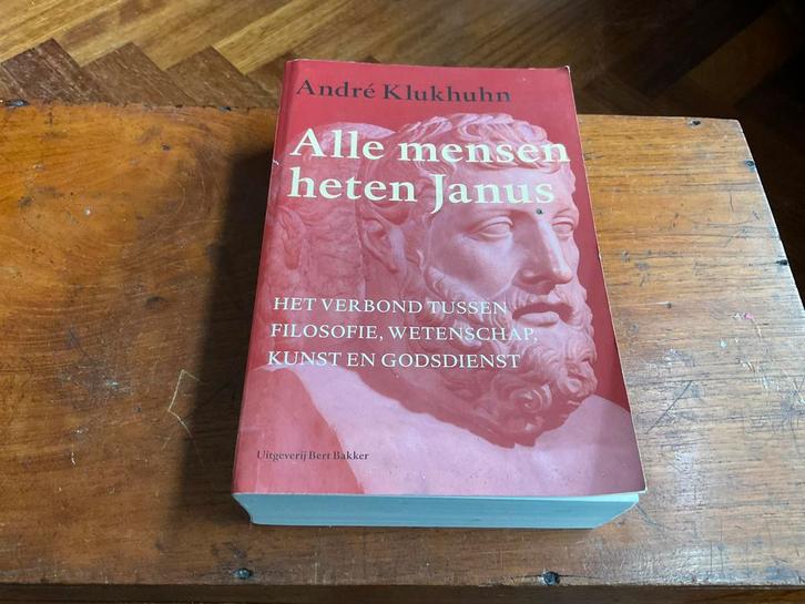 A. Klukhuhn - Alle mensen heten Janus, Boeken, Filosofie, Zo goed als nieuw, Ophalen of Verzenden