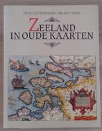 Zeeland in oude kaarten - Franz Gittenberger & Helmut Weiss, Nederland, Gittenberger, Ophalen of Verzenden, Zo goed als nieuw