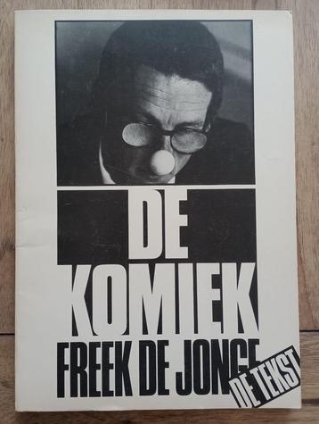 Freek de Jonge De komiek - de tekst beschikbaar voor biedingen