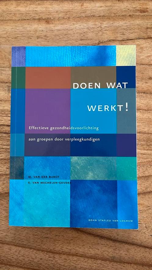 M. van der Burgt - Doen wat werkt!, Boeken, Wetenschap, Zo goed als nieuw, Ophalen of Verzenden