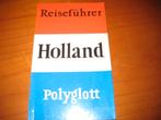 Polyglott Reiseführer: Holland, Boeken, Overige merken, Europa, Ophalen of Verzenden, Zo goed als nieuw