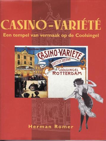 Rotterdam Casino-variété temper van vermaak op de Coolsingel