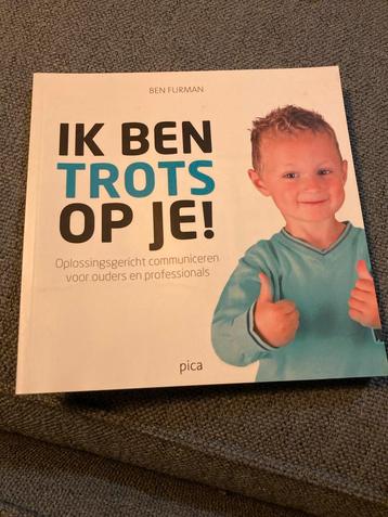 Ik Ben Trots Op Je! - Ben Furman beschikbaar voor biedingen
