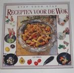 Stap voor stap  Recepten voor de Wok   133243 D, Ophalen of Verzenden, Zo goed als nieuw