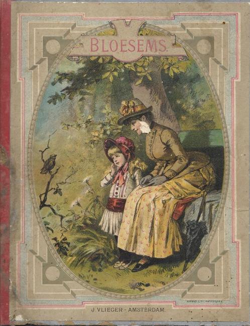 BLOESEMS met 14 platen(1890!! (voor kinderen), Boeken, Kinderboeken | Jeugd | onder 10 jaar, Gelezen, Fictie algemeen, Ophalen of Verzenden