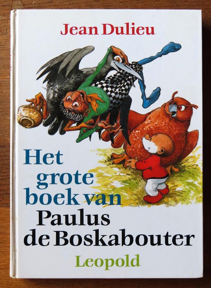 Jean Dulieu: Het grote boek van Paulus de Boskabouter, Boeken, Kinderboeken | Jeugd | 10 tot 12 jaar, Gelezen, Ophalen of Verzenden