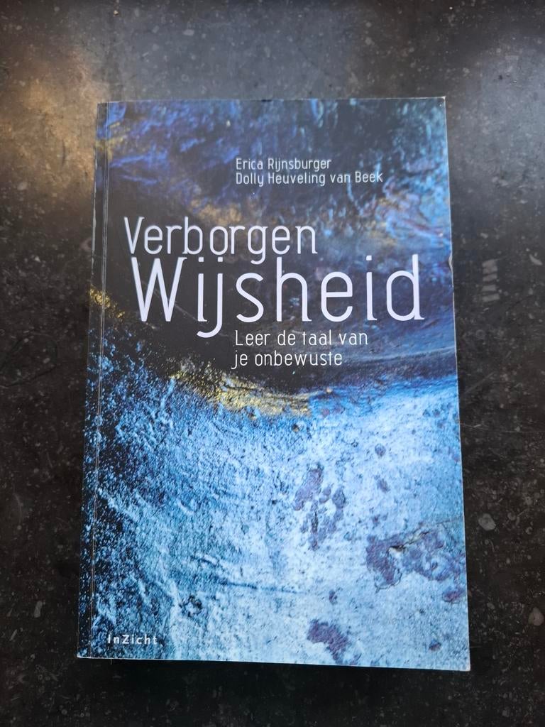Dolly Heuveling van Beek - Verborgen wijsheid, Boeken, Ophalen of Verzenden, Dolly Heuveling van Beek; Erica Rijnsburger, Ontwikkelingspsychologie