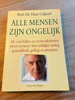 Prof Dr HANS GALJAARD - Alle mensen zijn ongelijk, Maatschappij en Samenleving, Ophalen of Verzenden, Zo goed als nieuw, Prof Dr HANS GALJAARD