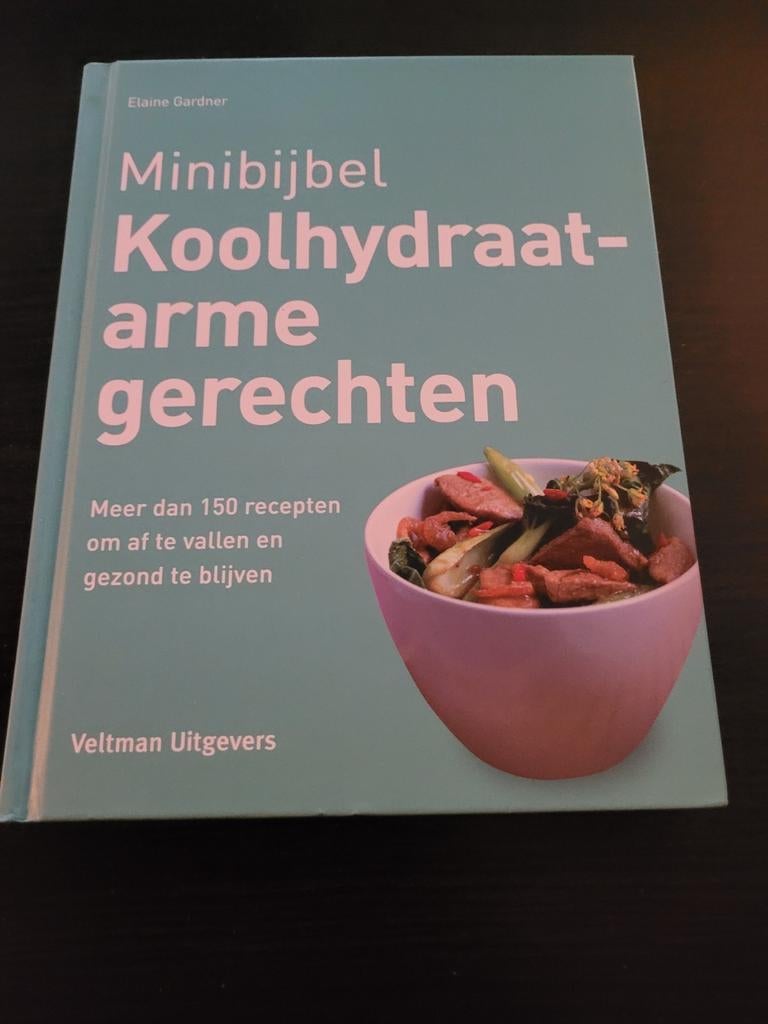 Minibijbel Koolhydraatarme Gerechten - Elaine Gardner, Boeken, Kookboeken, Hoofdgerechten, Ophalen of Verzenden, Zo goed als nieuw