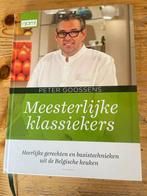 Kookboek Meesterlijke Klassiekers - Peter Goossens, Boeken, Kookboeken, Ophalen of Verzenden, Zo goed als nieuw, Nederland en België