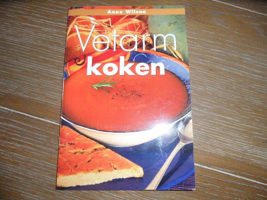 Leuk boekje: Vetarm koken van Anne Wilson, Boeken, Anne Wilson, Ophalen of Verzenden, Zo goed als nieuw, Gezond koken