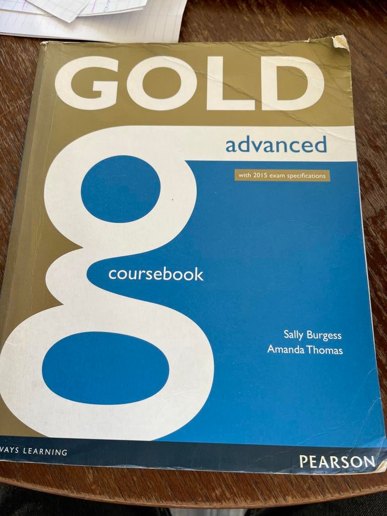 Gold Advanced Coursebook - Engels C1, Boeken, Studieboeken en Cursussen, Zo goed als nieuw, Overige niveaus, Alpha, Ophalen of Verzenden