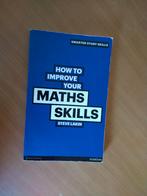 How to Improve your Maths Skills. Steve Lakin, Ophalen of Verzenden, Alpha, Zo goed als nieuw, Niet van toepassing