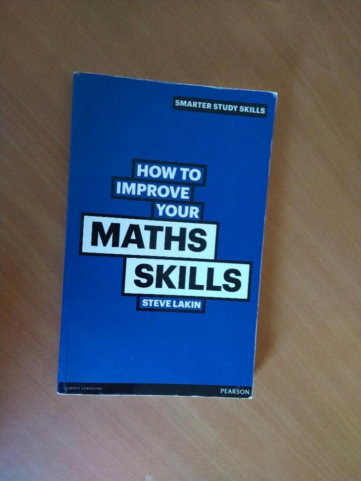 How to Improve your Maths Skills. Steve Lakin, Boeken, Studieboeken en Cursussen, Zo goed als nieuw, Niet van toepassing, Alpha