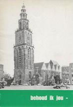 Behoud ik jou - behoud jij mij, de Martinikerk - Groningen, Ophalen of Verzenden, Gelezen