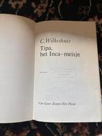 Típa, het Inca-meisje - C. Wilkeshuis, Ophalen of Verzenden, Gelezen, Fictie algemeen