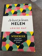 Je kunt je leven HELEN - Werkboek Louise Hay, Boeken, Ophalen of Verzenden, Nieuw