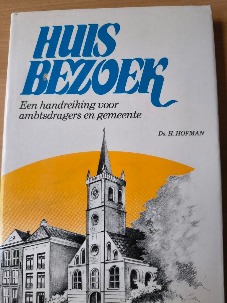 Huisbezoek. Ds H Hofman, Boeken, Christendom | Protestants, Ophalen of Verzenden, Zo goed als nieuw, Ds H Hofman