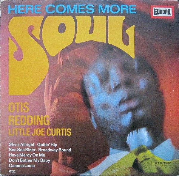lpOtis Redding, Little Joe Curtis – Here Comes More Soul, Cd's en Dvd's, Vinyl | R&B en Soul, Ophalen of Verzenden, Zo goed als nieuw