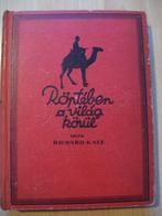 Hongaars boek Richard Katz Röptében a világ körül - uit 1928, Gelezen, Richard Katz, Hongaars, Ophalen of Verzenden