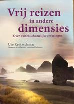 Vrij reizen in andere dimensies ( Ute Kretzschmar  ), Boeken, Ophalen, Spiritualiteit algemeen, Overige typen, Zo goed als nieuw