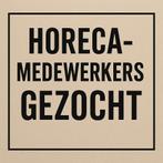 Horecamedewerkers gezocht – Overdag en Avond (Den Haag), Vacatures, Vacatures | Horeca en Catering
