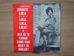 Zwarte Lola ‎– Lola, Lola, Lola!, Gebruikt, 7 inch, Single, Ophalen of Verzenden
