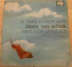 Frans van Schaik > Ik dank u mijn god, Gebruikt, 7 inch, Single, Ophalen of Verzenden