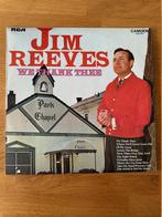 LP Jim Reeves - We thank Thee, Ophalen, 12 inch