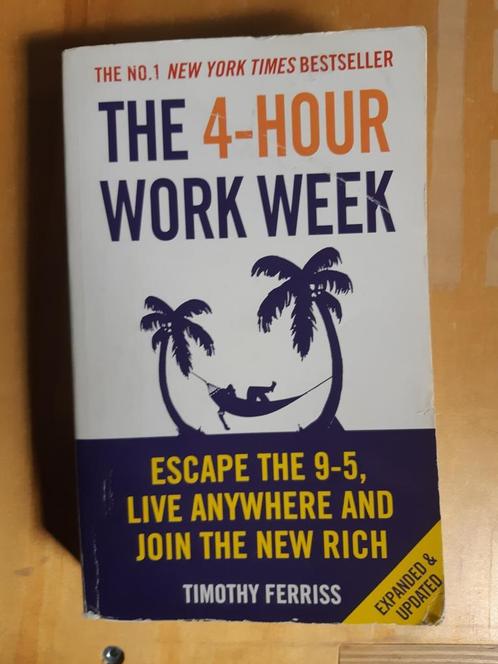 The 4-hour work week, Boeken, Economie, Management en Marketing, Zo goed als nieuw, Ophalen of Verzenden
