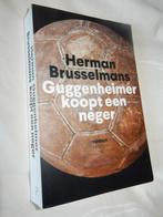 Herman Brusselmans Guggenheimer koopt een neger, Ophalen of Verzenden, Zo goed als nieuw