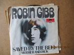 a1710 robin gibb - saved by the bell, Cd's en Dvd's, Gebruikt, Ophalen of Verzenden, 7 inch, Single