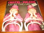 Cristel + Valerie: Just like two melodies, Ophalen of Verzenden, Zo goed als nieuw, Pop, Single