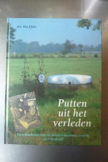 Putten uit het verleden - drs. Ria Efdée beschikbaar voor biedingen