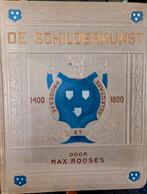 De Schilderkunst 1400-1800, Max Rooses, 1917, Ophalen of Verzenden, Gelezen, Citroën