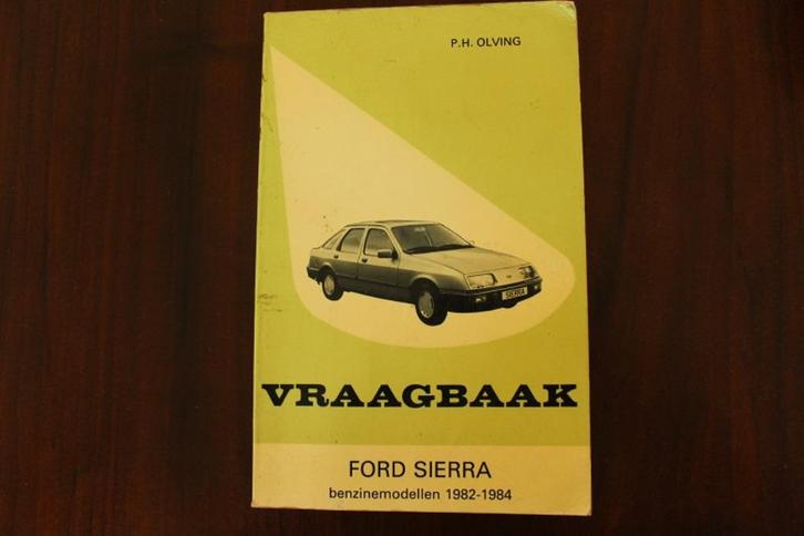 Ford Sierra 1982 - 1984 benzine modellen vraagbaak, Auto diversen, Handleidingen en Instructieboekjes, Ophalen of Verzenden