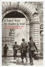Hard Way To Make A War The Italian Campaign WW2, Boeken, Oorlog en Militair, Zo goed als nieuw, Tweede Wereldoorlog, Verzenden