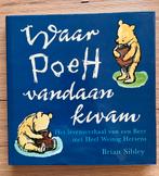 Brian Sibley - Waar Poeh vandaan kwam, Boeken, Ophalen of Verzenden, Zo goed als nieuw, Brian Sibley