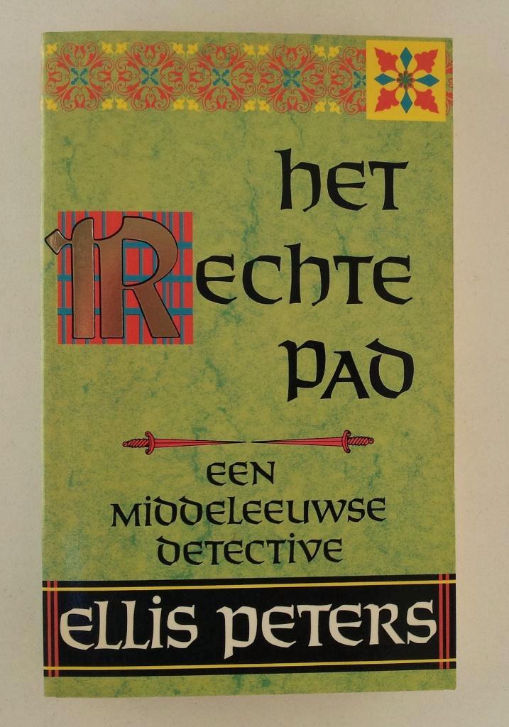 Peters, Ellis - Het rechte pad / Een middeleeuwse detective, Boeken, Detectives, Gelezen, Ophalen of Verzenden
