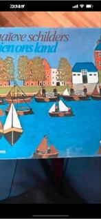 Naïeve Schilders in Ons Land - Gebonden met Stofomslag, Ophalen of Verzenden, Gelezen