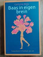 Baas in eigen brein - Gemma Blok, Gemma Blok, Ophalen of Verzenden, Zo goed als nieuw, Overige onderwerpen
