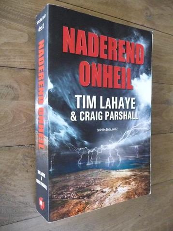 Naderend onheil - Tim LaHaye & Craig Parshall (christelijke 